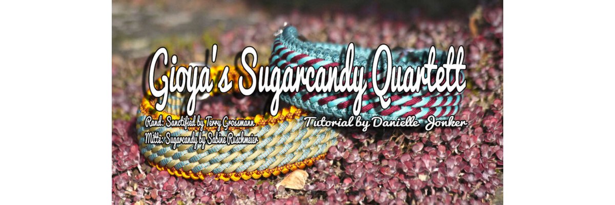 Neues Tutorial Online: Gioya’s Sugarcandy Quartett - Neues Tutorial Online: Gioya’s Sugarcandy Quartett