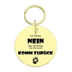 Runder Anh&auml;nger Ich heisse Nein